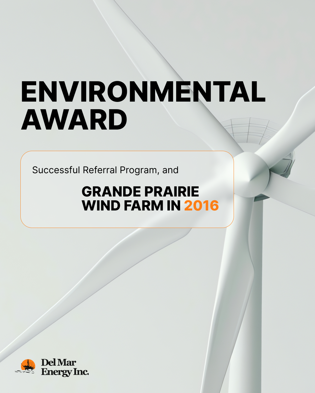 Environmental Award, Successful Referral Program, and Grande Prairie Wind Farm in 2016